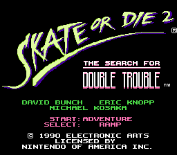 Skate or Die 2 screenshot 2 for NES